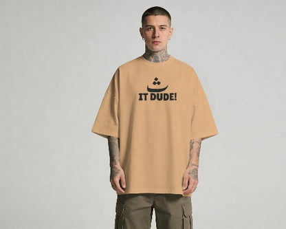ث It Dude Tee